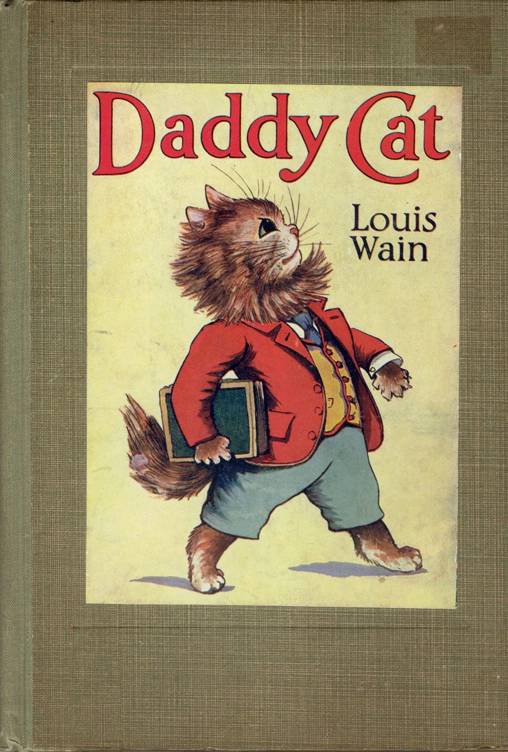 DADDY CAT by Wain, Louis: Near Fine Hardcover (1925)