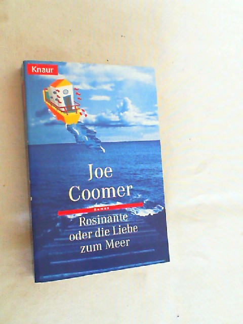 Rosinante oder die Liebe zum Meer : Roman. - Coomer, Joe