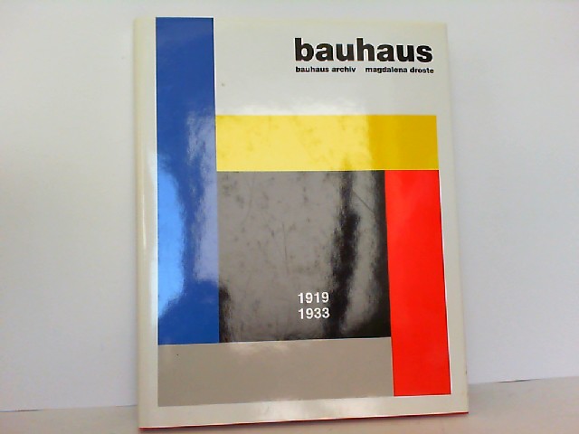 Bauhaus 1919-1933. by Bauhaus-Archiv, Museum für Gestaltung