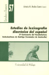 Estudio de lexicografía diacrónica del español. (V Centenario del [Vocabularium Ecclesiasticum] de Rodrigo Fernández de Santaella) - Servicio de Publicaciones y Divulgación Científica de la UMA