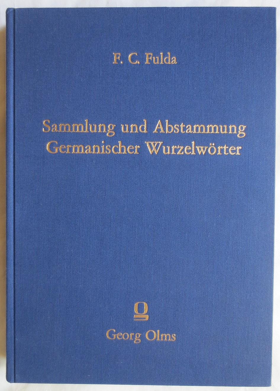 Sammlung und Abstammung germanischer Wurzelwörter - Fulda, Friedrich Carl