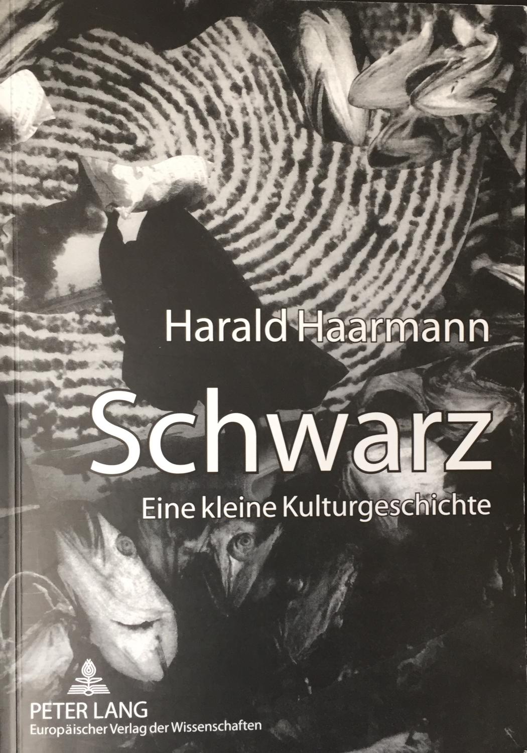 Schwarz. Eine kleine Kulturgeschichte. - Harald Haarmann