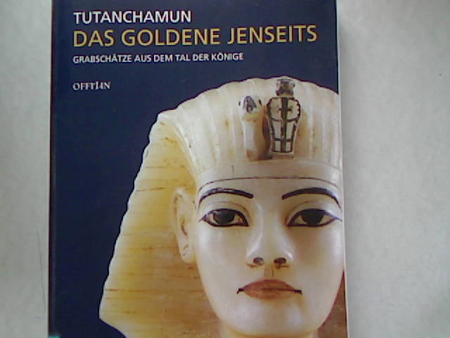Tutanchamun - Das goldene Jenseits: Grabschätze aus dem Tal der Könige - Antikenmuseum, Basel, André Wiese und Andreas Brodbeck