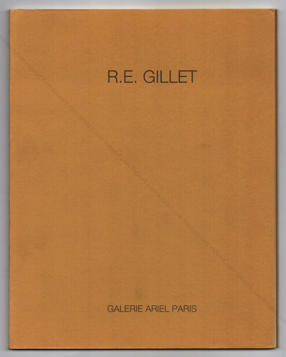 Roger Edgar GILLET. [R. E. GILLET]. [Fine] [Softcover]