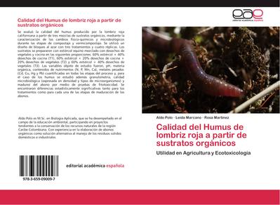 Calidad del Humus de lombriz roja a partir de sustratos orgánicos : Utilidad en Agricultura y Ecotoxicología - Aldo Polo