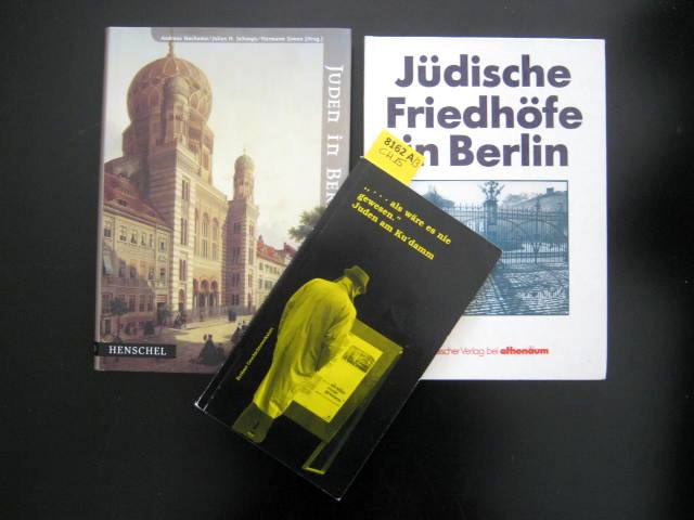 Juden in Berlin. Konvolut bestehend aus 3 Bänden. - Judaica. - Berlin. Nachama, Andreas; Schoeps, J. H.; Simon, Hermann (Hrsg.)