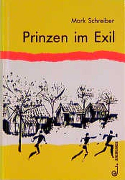 Prinzen im Exil - Schreiber, Mark