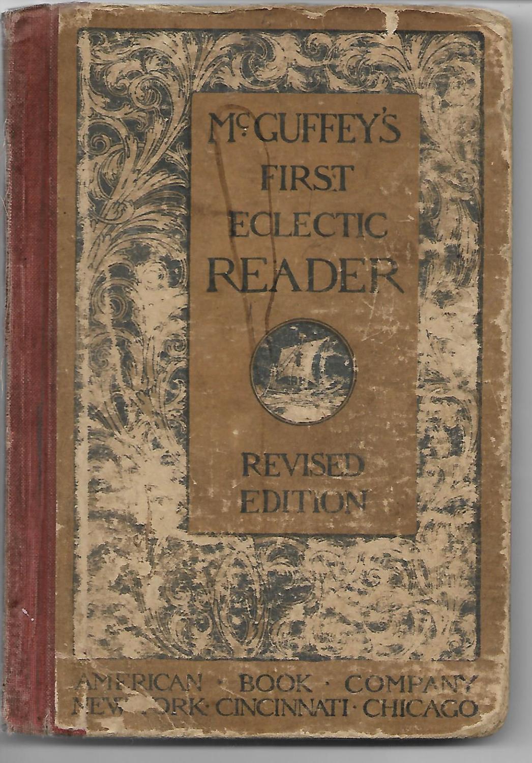 McGuffey's First Eclectic Reader. Revised Edition by William H McGuffey ...