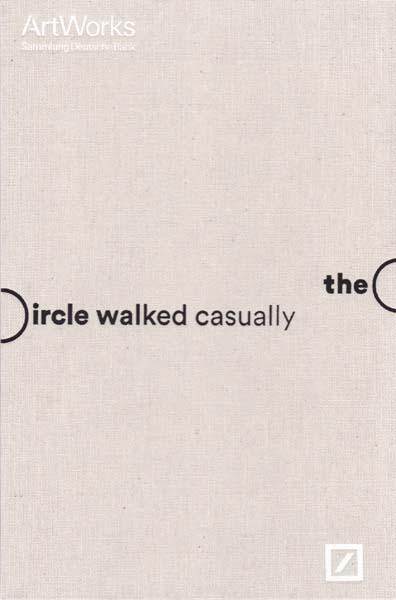 The circle walked casually. - Noorthorn, Victoria [Herausgeber/ Editor]