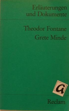 Theodor Fontane - Grete Minde. - Betz, Frederick (Hg)