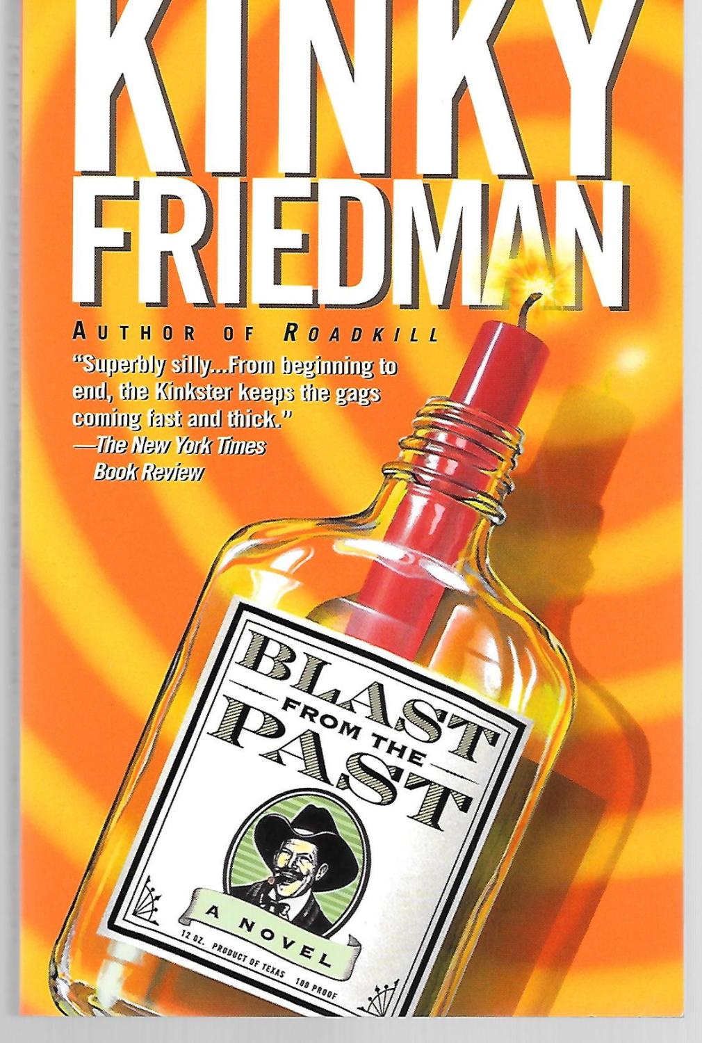Blast From The Past - Kinky Friedman