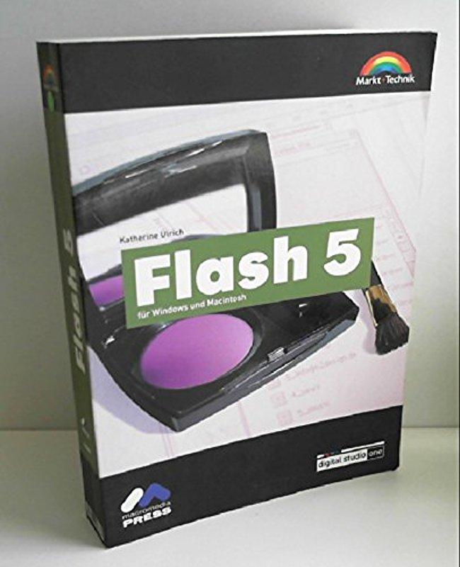 Flash 5 - Digital Studio One . für Windows und Macintosh - Katherine Ulrich