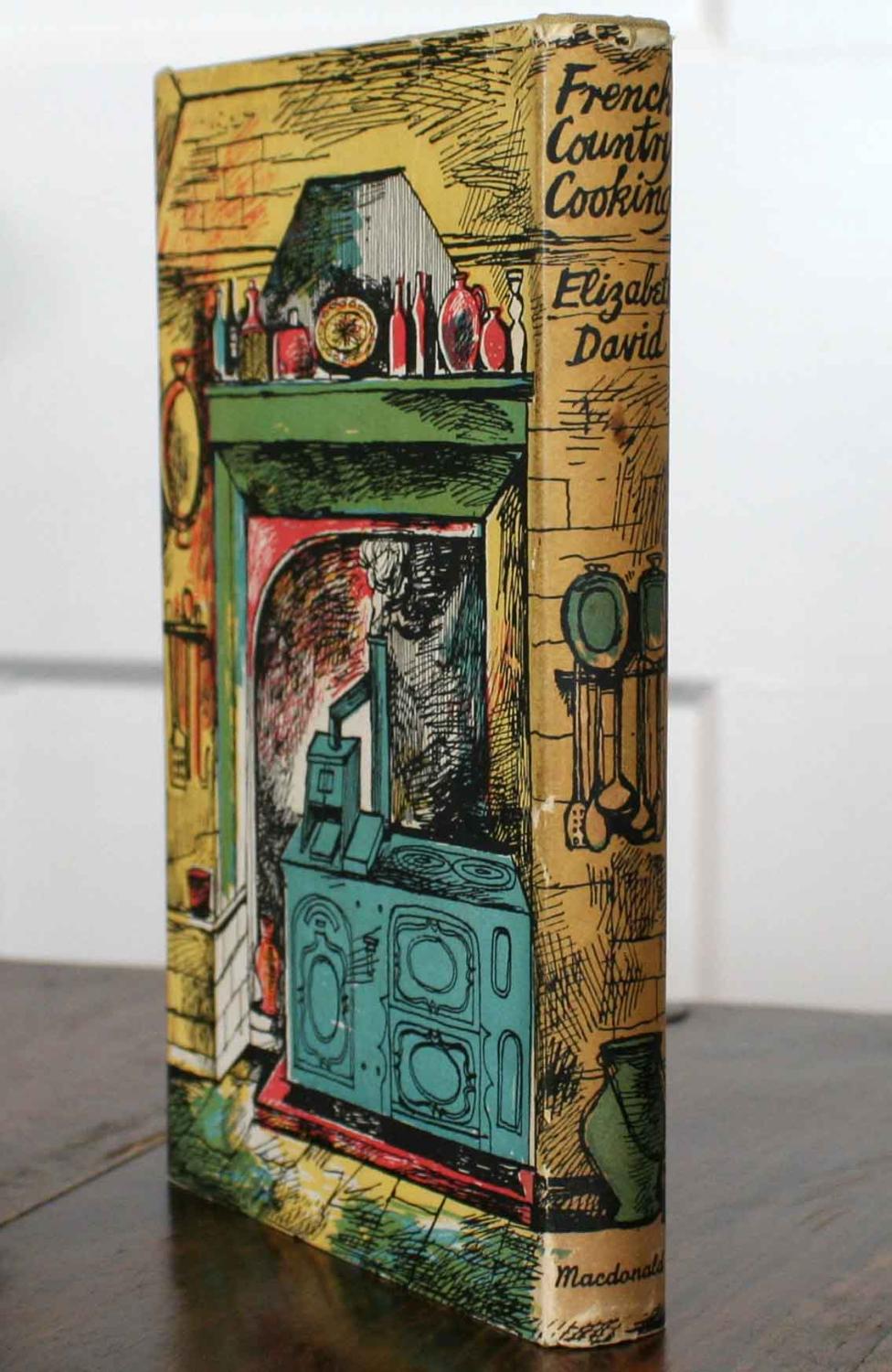 French Country Cooking by David, Elizabeth Near Fine Hardcover (1951