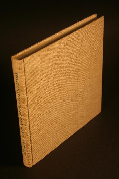 Architektonische Formenlehre. - Binding, Günther, 1936-