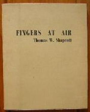 [Signé] Fingers at Air: experimental poems 1969. SIGNED Shapcott, Thomas. [Assez bon] [Couverture souple]