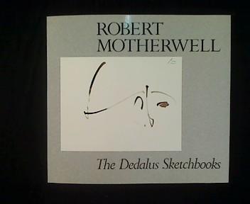 Robert Motherwell. The Dedalus Sketchbooks. - Glenn, Constance and Jack Glenn