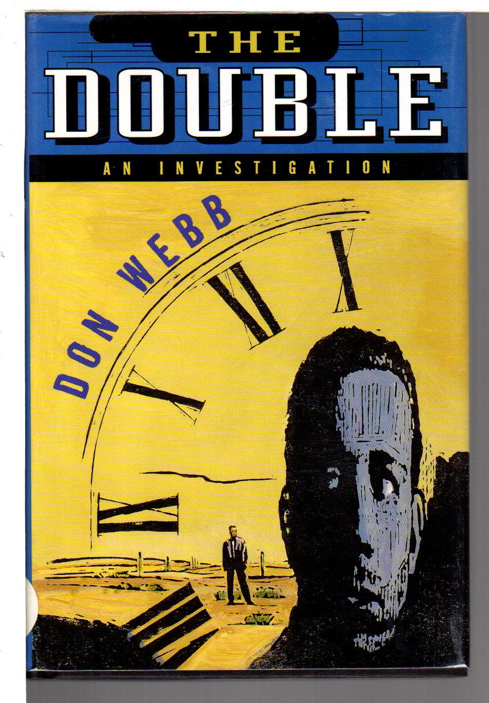 THE DOUBLE: An Investigation. - Webb, Don,