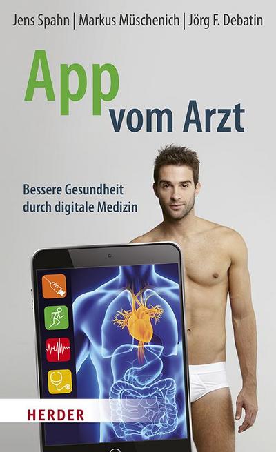 App vom Arzt : Bessere Gesundheit durch digitale Medizin - Jens Spahn