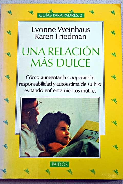 Una Relacion Mas Dulce Par Weinhaus Evonne Tapa Blanda 1994 Alcana Libros
