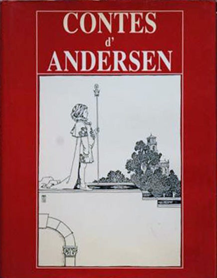 Contes de Andersen__Illustres par Bertall; Dargent, Yan; Frolich, Lorenz; Hosemann, Theodor; Pedersen, Wilhelm; Richter, Ludwig; Robinson, W. Hearth - Andersen, Hans Christian