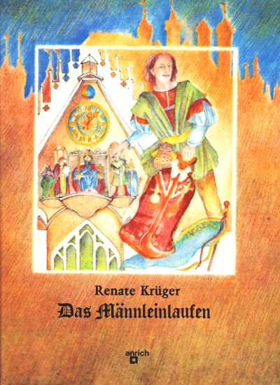 Das Männleinlaufen. - Krüger, Renate