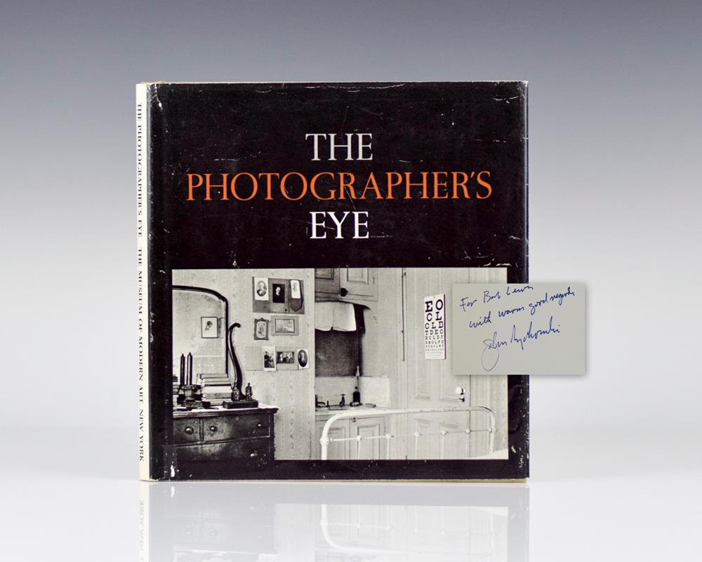 The Photographer's Eye. by Szarkowski, John: (1966) Signed by