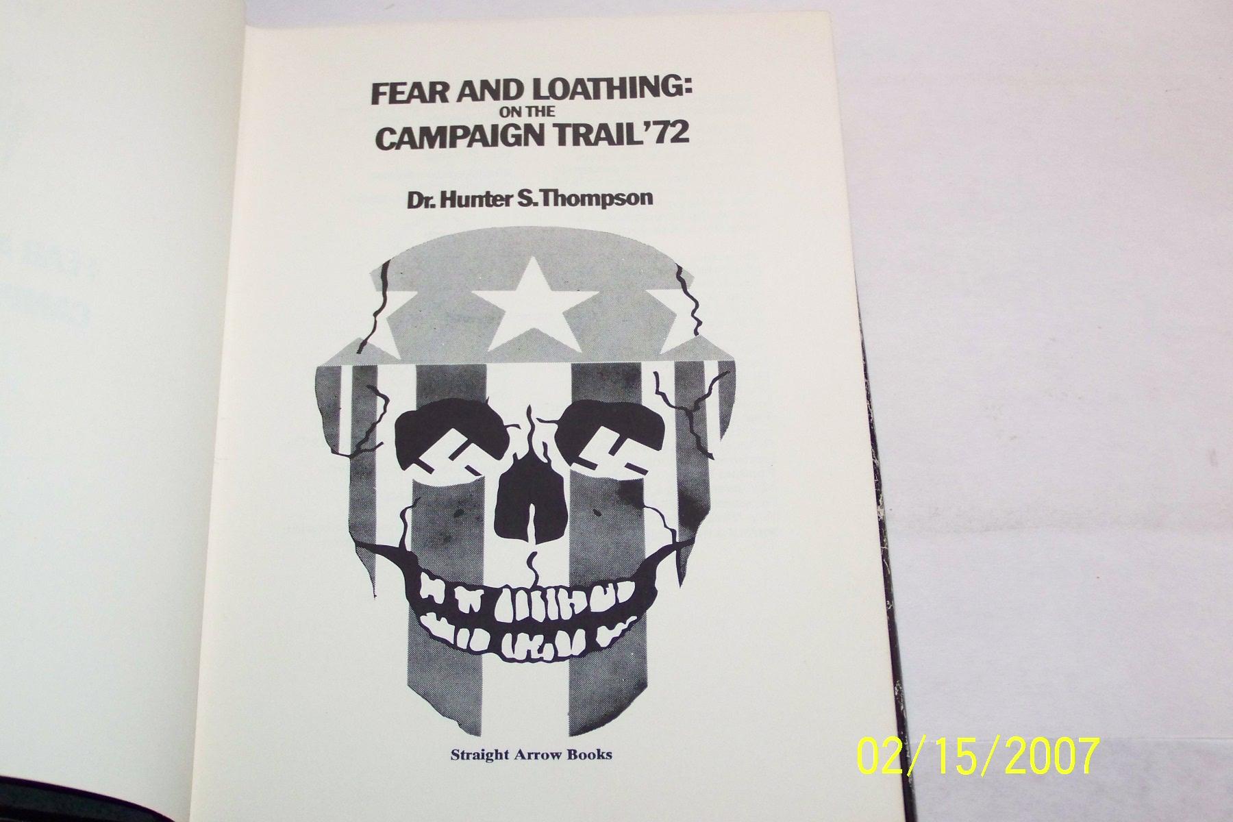 Fear And Loathing On The Campaign Trail Audiobook Fear and Loathing on the Campaign Trail 72 by Dr. Hunter S. Thompson