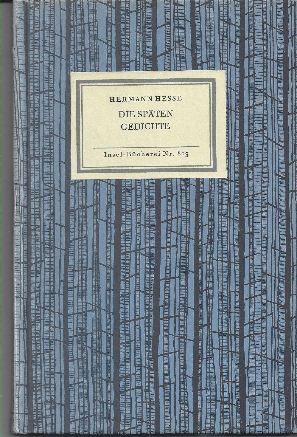 Die späten Gedichte. - Hesse, Hermann