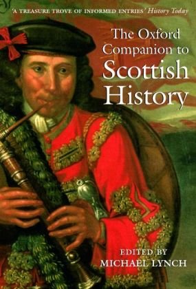 The Oxford Companion to Scottish History - Lynch, Michael