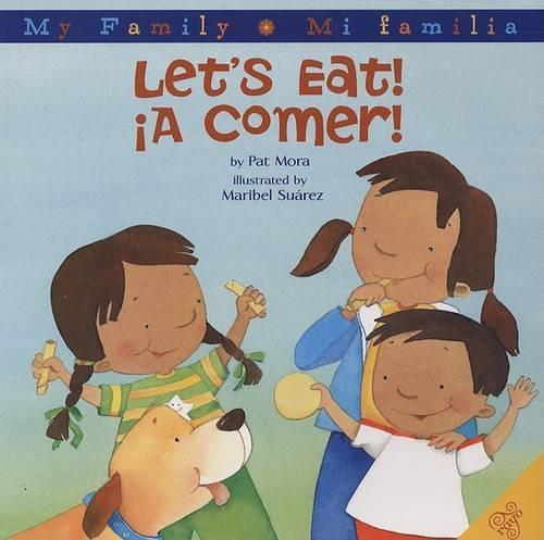 Lets Eat!/a Comer! (Hardcover) - Pat Mora