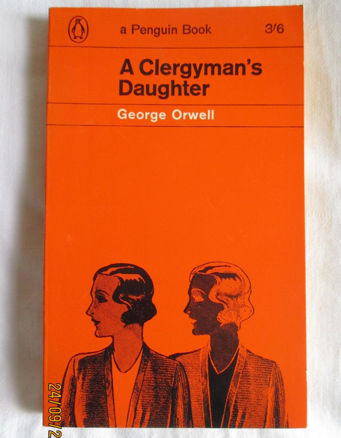A Clergyman S Daughter By Orwell George Very Good Soft Cover 1964 1st Edition Mackellar Art Books