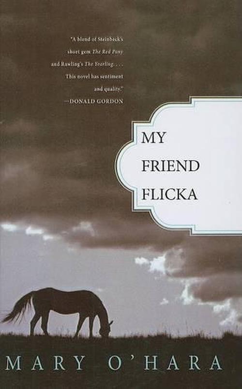 My Friend Flicka (Prebound) - Mary O'Hara