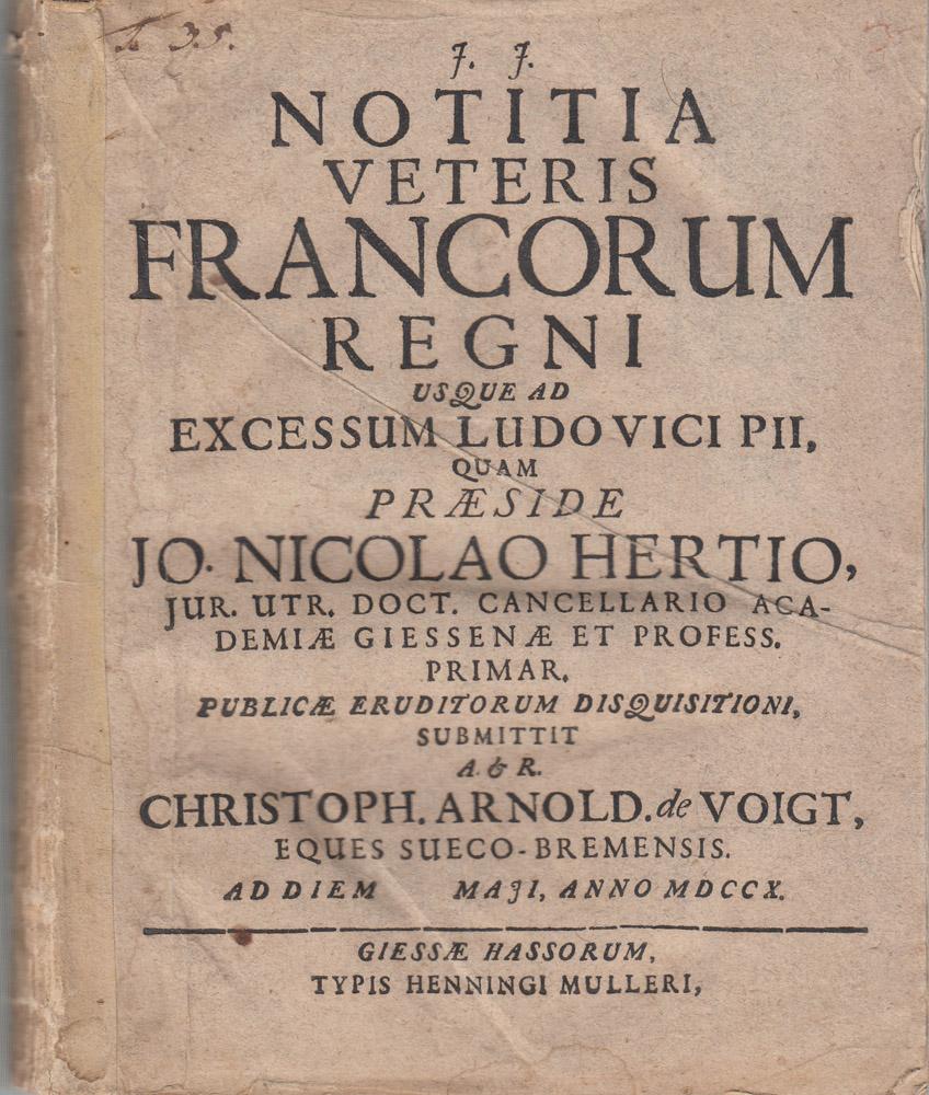 Notitia veteris Francorum regni usque ad excessum Ludovici Pii. - VOIGT, Christoph Arnold