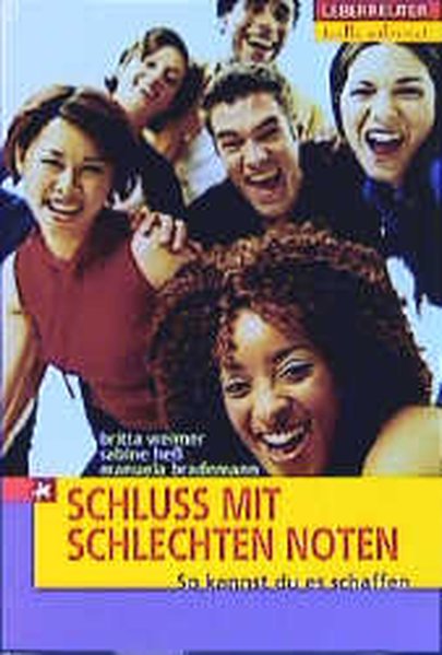 Schluss mit schlechten Noten - Weimer-Langer, Britta, Sabine Hess und Manuela Brademann