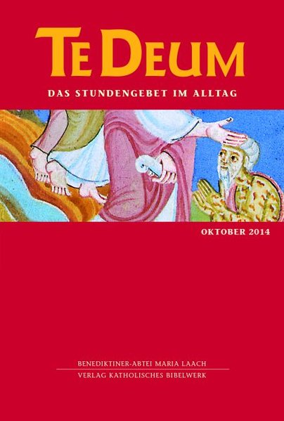 Te Deum 10/2014: Das Stundengebet im Alltag - Maria Laach, Benediktiner-Abtei