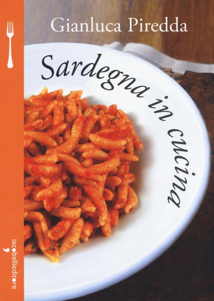 Sardegna in cucina - Piredda Gianluca