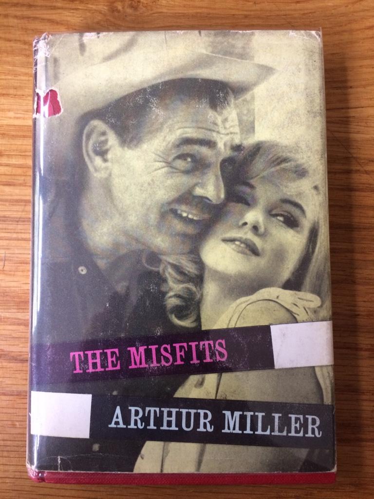 The Misfits by Arthur Miller: Very Good Hardcover (1961) 1st Edition ...