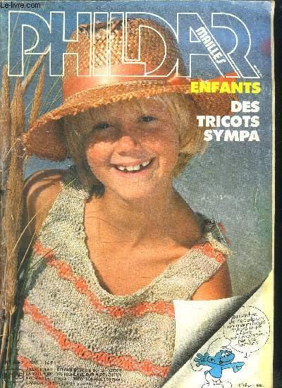 PHILDAR MAILLES N°105 - 1983 - ENFANTS DES TRICOTS SYMPA - sommaire : Blouson, pull, débardeur, robe, gilet pull kimono, cardigan, vest, jupe - etc.