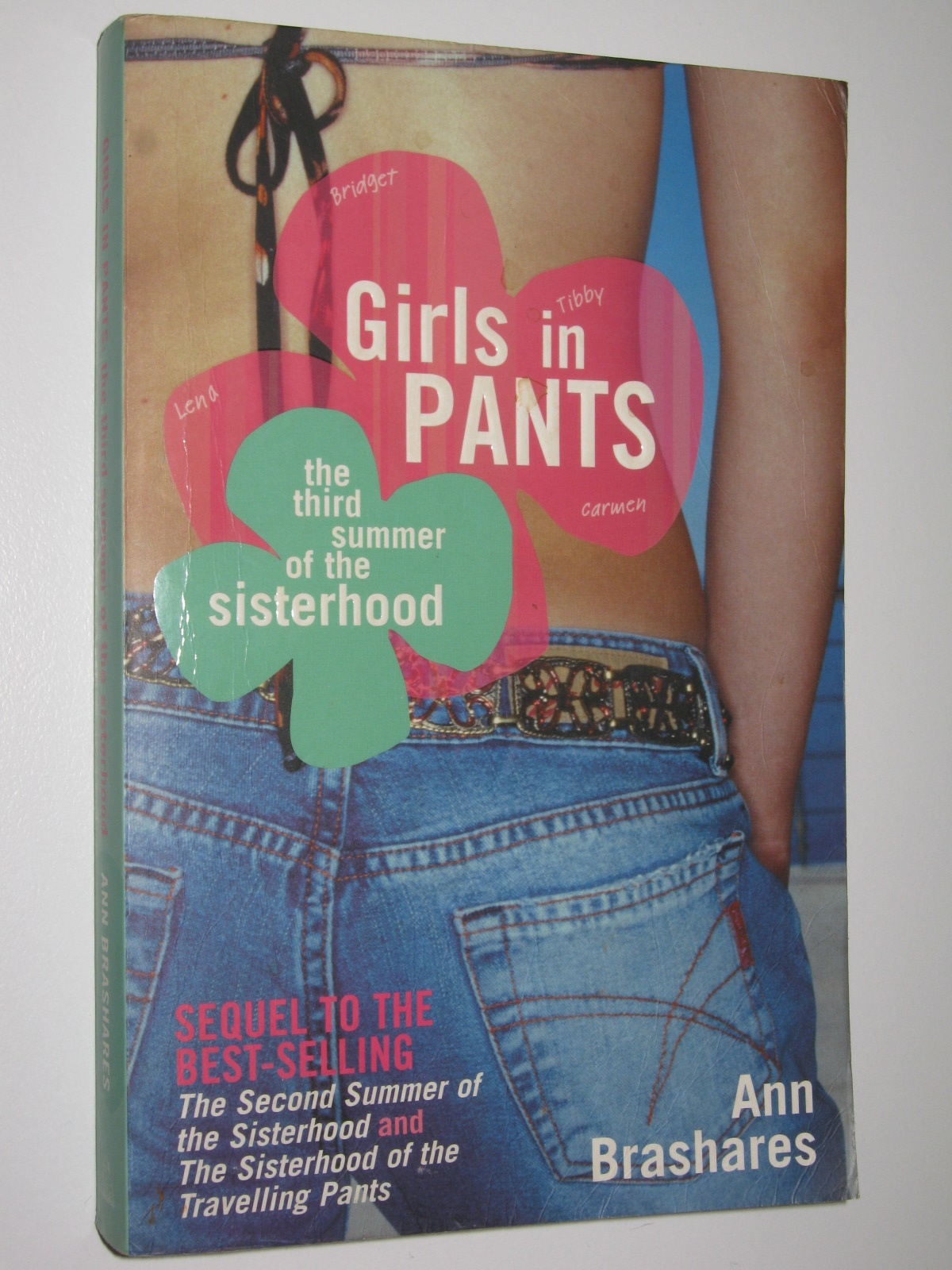 Girls in Pants: The Third Summer of the Sisterhood - Brashares, Ann