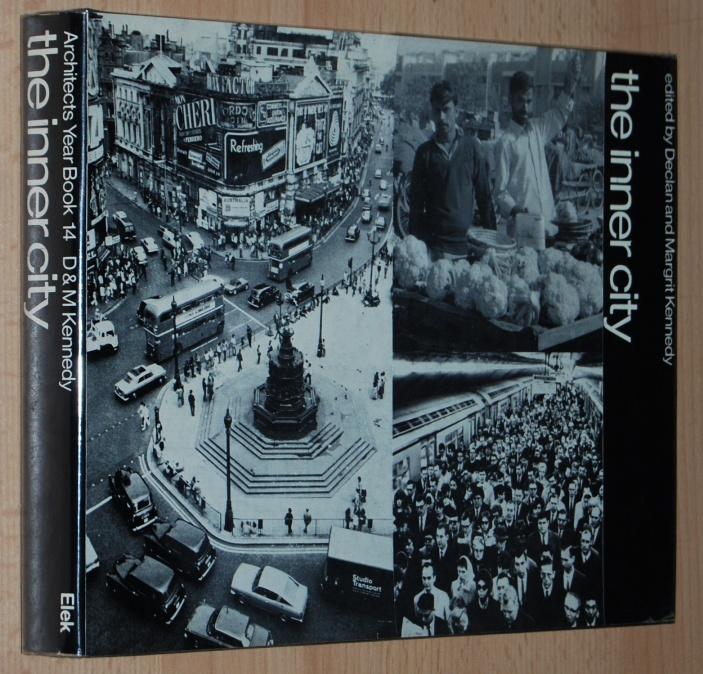 The Inner City (Architects' Year Book XIV) - Kennedy, Declan ; Kennedy, Margrit I. (editors)