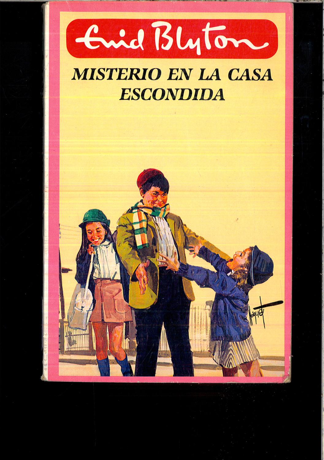 Misterio en la casa escondida - Blyton, Enid