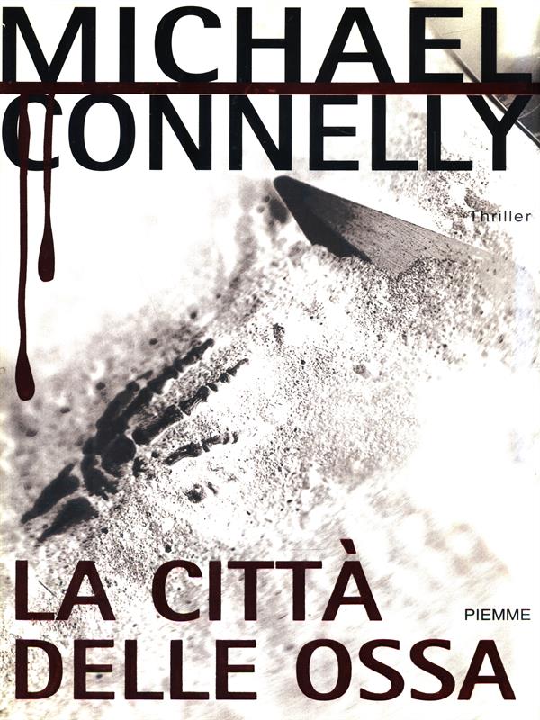 La citta' delle ossa - Connelly, Michael