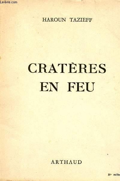CRATERES EN FEU by TAZIEFF HAROUN: bon Couverture souple (1957) | Le-Livre