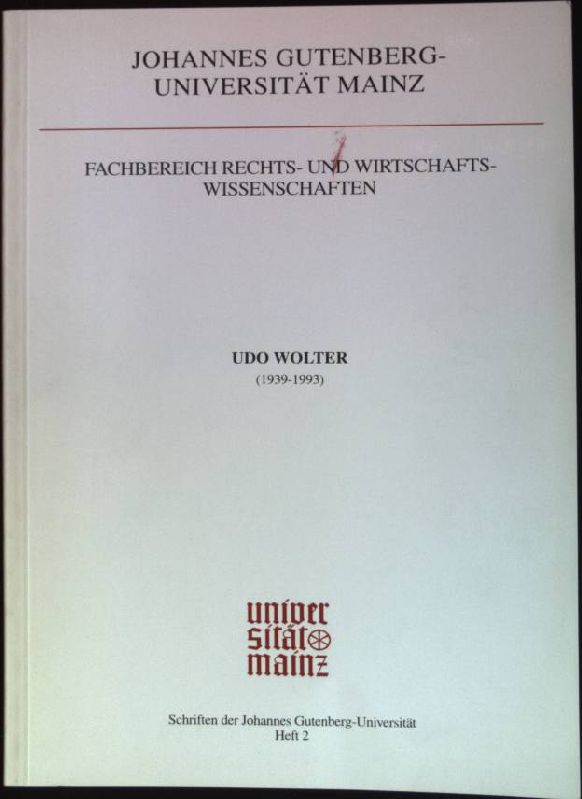 Udo Wolter (1939 - 1993). Schriften der Johannes-Gutenberg-Universität ; H. 2 - Harder, Manfred (Red.) und Udo Wolter