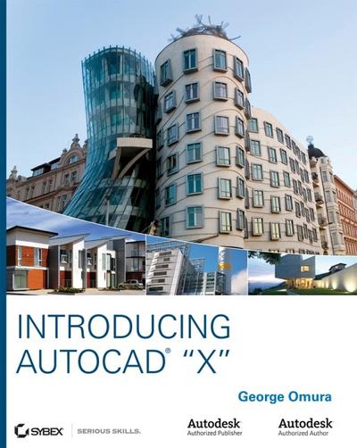 Introducing AutoCAD 2009 and AutoCAD LT 2009 - George Omura