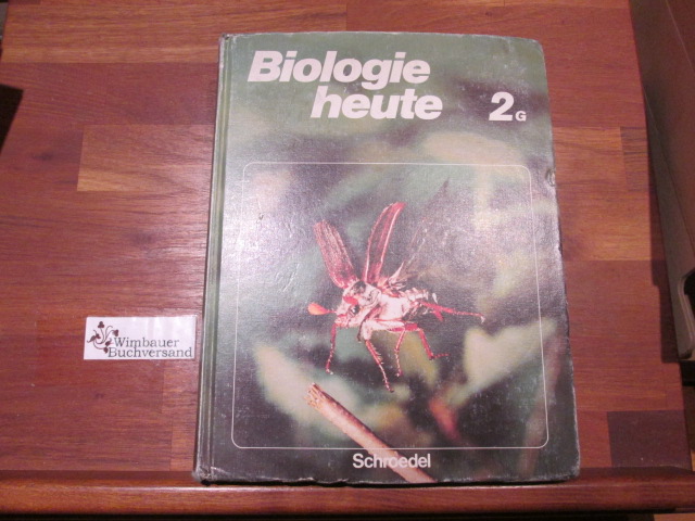 Biologie heute; Teil: G,, Ein Lehr- und Arbeitsbuch für das Gymnasium. 2 = 7. - 10. Schuljahr. / [Hauptbd.]., Ein Lehr- und Arbeitsbuch / Hoff .