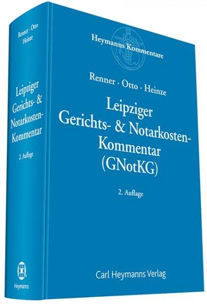 Leipziger Gerichts- & Notarkosten: Kommentar