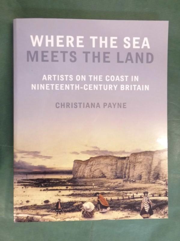 Where the Sea - Meets the Land - Payne, Christiana