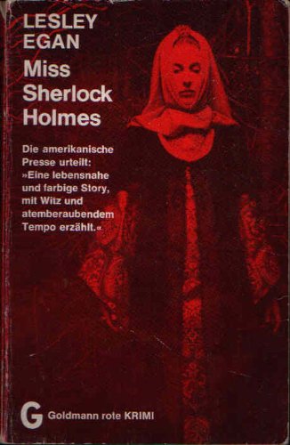 Miss Sherlock Holmes : Kriminalroman = The paper chase. Lesley Egan. [Aus d. Amerikan. übertr. von Mechthild Sandberg] / Goldmann-rote-Krimi ; 4417 - Linington, Elizabeth