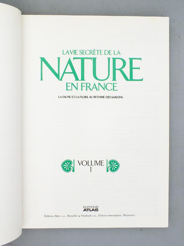 IV 8 Volumes La Vie Secret de Nature IN France II III Editions Atlas 